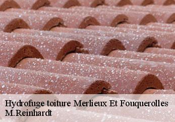 Hydrofuge toiture merlieux-et-fouquerolles-02000 M.Reinhardt