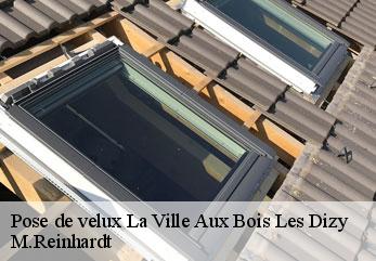 Pose de velux  la-ville-aux-bois-les-dizy-02340 M.Reinhardt