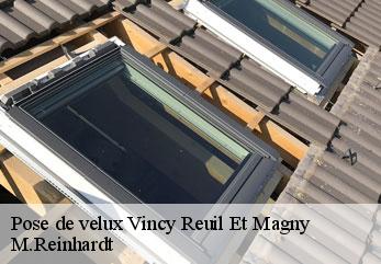 Pose de velux  vincy-reuil-et-magny-02340 M.Reinhardt