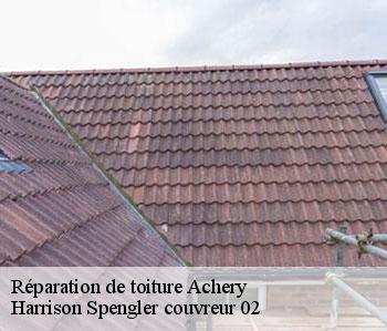 Réparation de toiture  achery-02800 Harrison Spengler couvreur 02