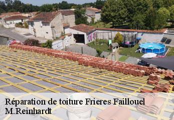 Réparation de toiture  frieres-faillouel-02700 M.Reinhardt