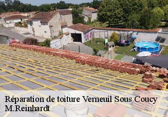 Réparation de toiture  verneuil-sous-coucy-02380 M.Reinhardt