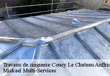Travaux de zinguerie coucy-le-chateau-auffrique-02380 Mickael Multi-Services