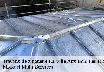 Travaux de zinguerie la-ville-aux-bois-les-dizy-02340 Mickael Multi-Services