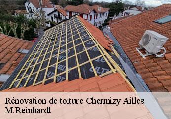 Rénovation de toiture  chermizy-ailles-02860 M.Reinhardt